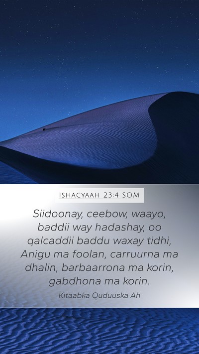 Ishacyaah 23:4 SOM Bible Verse Image