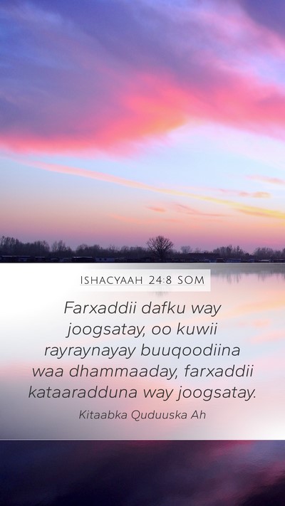 Ishacyaah 24:8 SOM Bible Verse Image