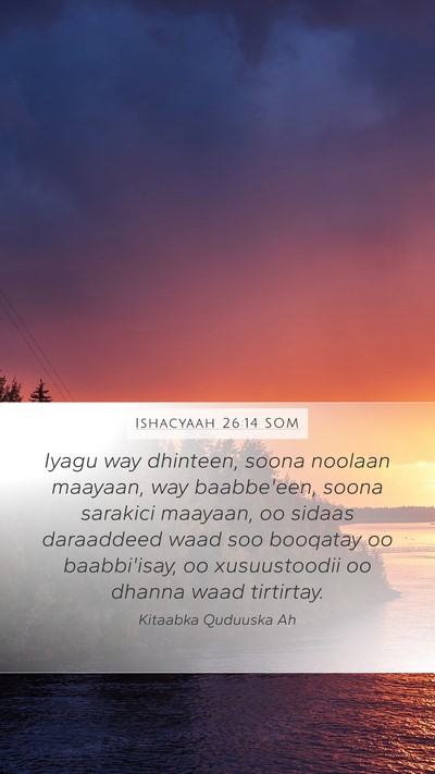 Ishacyaah 26:14 SOM Bible Verse Image