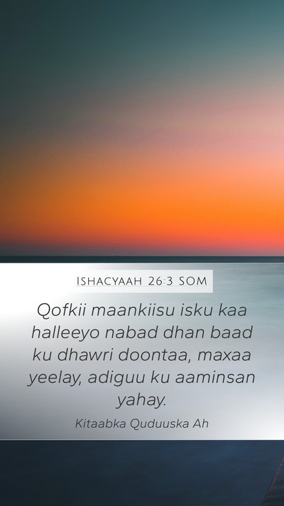 Ishacyaah 26:3 SOM Bible Verse Image