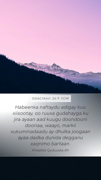 Ishacyaah 26:9 SOM Bible Verse Image