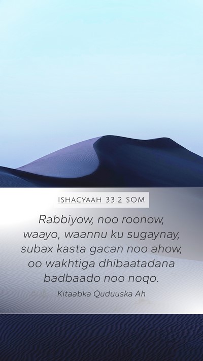 Ishacyaah 33:2 SOM Bible Verse Image