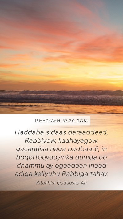 Ishacyaah 37:20 SOM Bible Verse Image