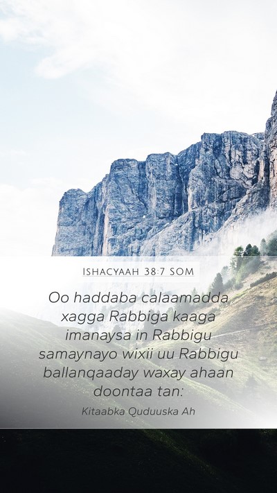 Ishacyaah 38:7 SOM Mobile Phone Wallpaper - Oo haddaba calaamadda xagga Rabbiga kaaga - Mobile Bible Verse Wallpaper
