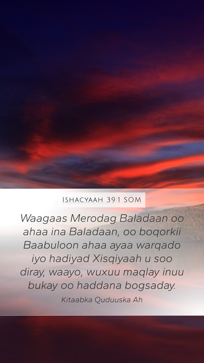 Ishacyaah 39:1 SOM Bible Verse Image