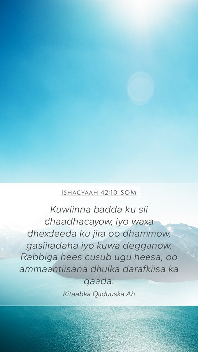 Ishacyaah 42:10 SOM Bible Verse Image