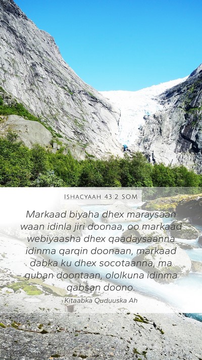 Ishacyaah 43:2 SOM Bible Verse Image