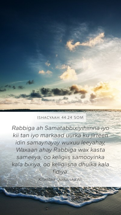 Ishacyaah 44:24 SOM Bible Verse Image