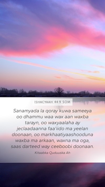 Ishacyaah 44:9 SOM Bible Verse Image