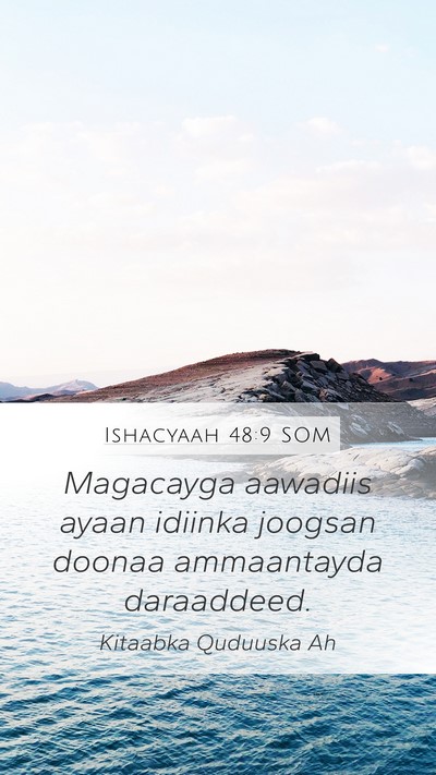 Ishacyaah 48:9 SOM Bible Verse Image