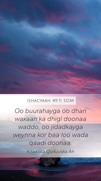 Ishacyaah 49:11 SOM Bible Verse Image