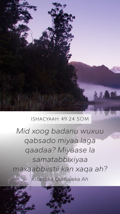 Ishacyaah 49:24 SOM Bible Verse Image