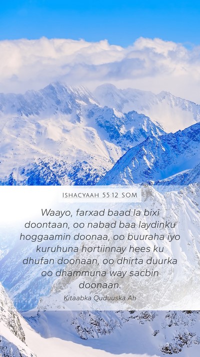 Ishacyaah 55:12 SOM Bible Verse Image