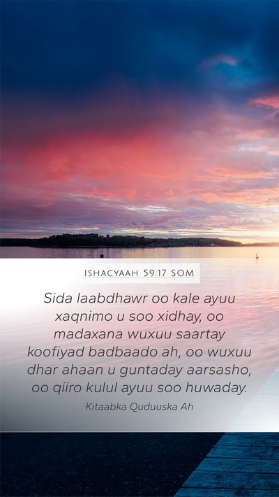 Ishacyaah 59:17 SOM Bible Verse Image