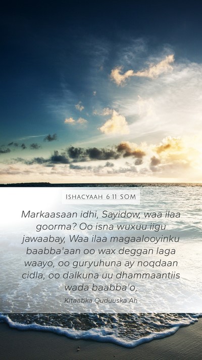 Ishacyaah 6:11 SOM Bible Verse Image