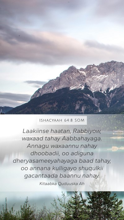 Ishacyaah 64:8 SOM Bible Verse Image