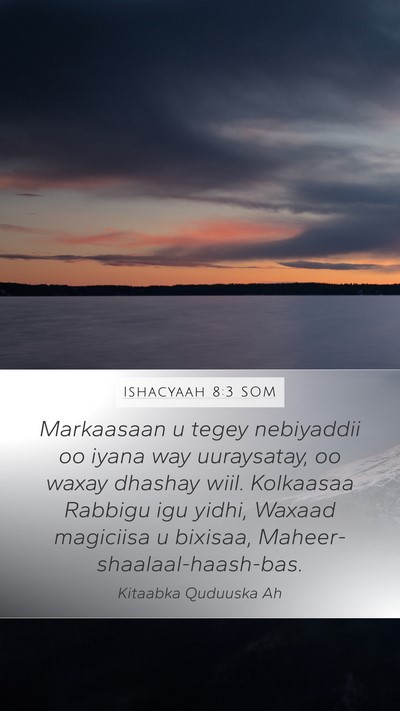 Ishacyaah 8:3 SOM Bible Verse Image