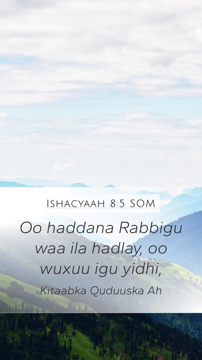Ishacyaah 8:5 SOM Bible Verse Image