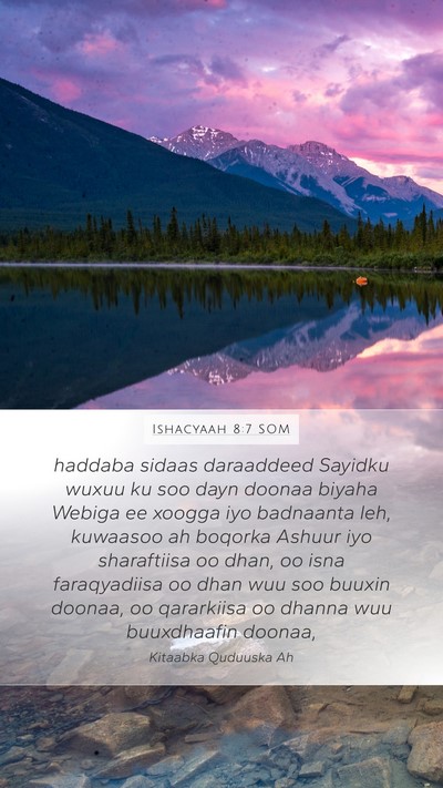 Ishacyaah 8:7 SOM Bible Verse Image