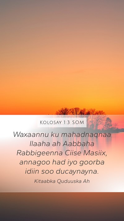 Kolosay 1:3 SOM Bible Verse Image