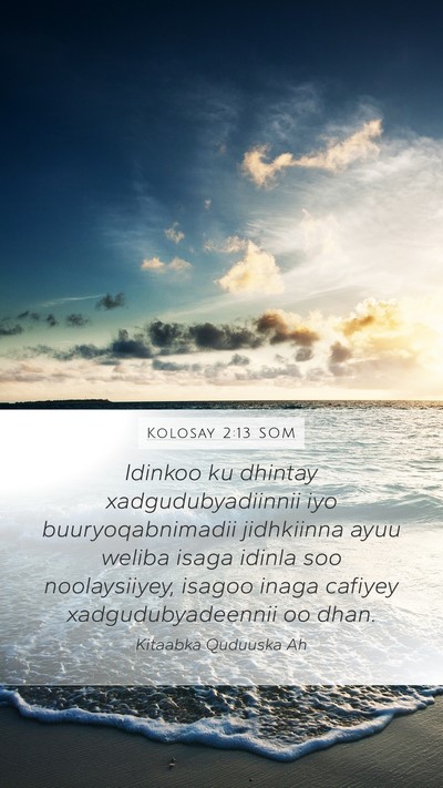 Kolosay 2:13 SOM Bible Verse Image