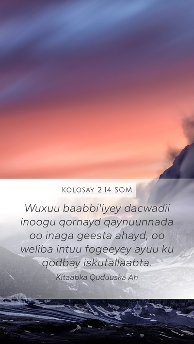 Kolosay 2:14 SOM Bible Verse Image