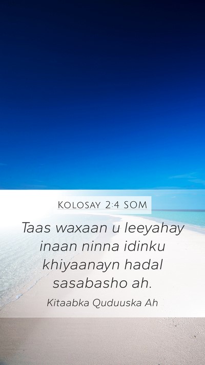 Kolosay 2:4 SOM Bible Verse Image