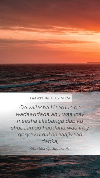 Laawiyiintii 1:7 SOM Mobile Phone Wallpaper - Oo wiilasha Haaruun oo wadaaddada ahu waa inay - Mobile Bible Verse Wallpaper