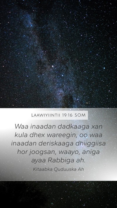 Laawiyiintii 19:16 SOM Bible Verse Image