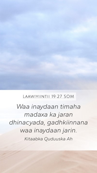 Laawiyiintii 19:27 SOM Bible Verse Image