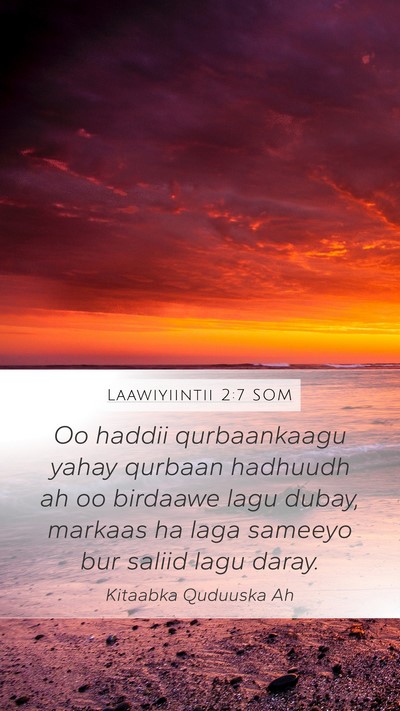 Laawiyiintii 2:7 SOM Mobile Phone Wallpaper - Oo haddii qurbaankaagu yahay qurbaan hadhuudh ah - Mobile Bible Verse Wallpaper