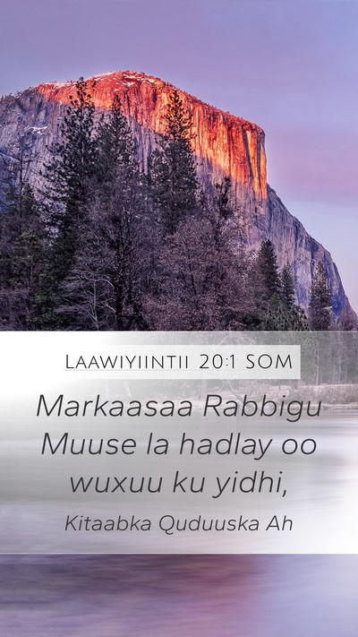 Laawiyiintii 20:1 SOM Mobile Phone Wallpaper - Markaasaa Rabbigu Muuse la hadlay oo wuxuu ku - Mobile Bible Verse Wallpaper