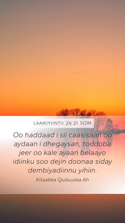 Laawiyiintii 26:21 SOM Bible Verse Image