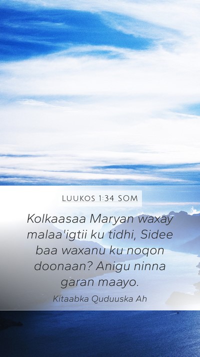Luukos 1:34 SOM Bible Verse Image