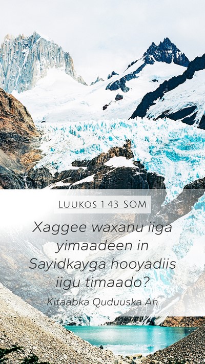 Luukos 1:43 SOM Bible Verse Image
