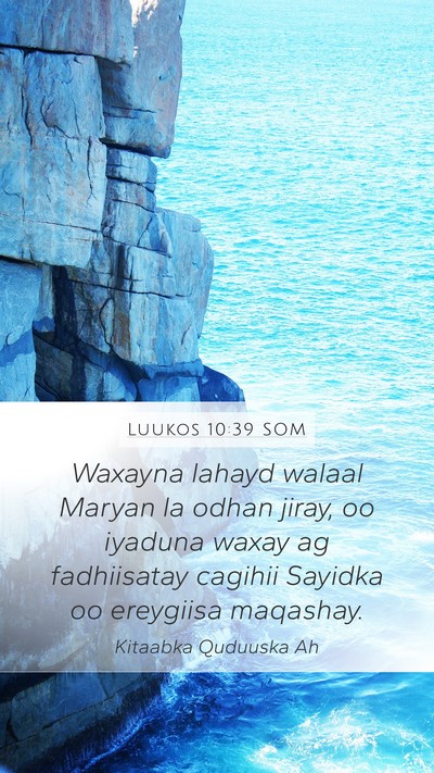 Luukos 10:39 SOM Bible Verse Image