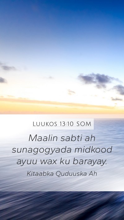 Luukos 13:10 SOM Bible Verse Image