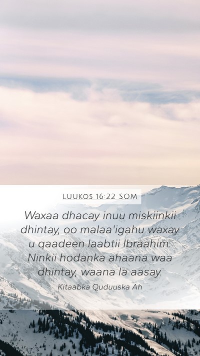 Luukos 16:22 SOM Bible Verse Image