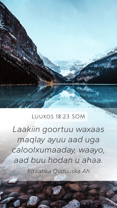 Luukos 18:23 SOM Bible Verse Image