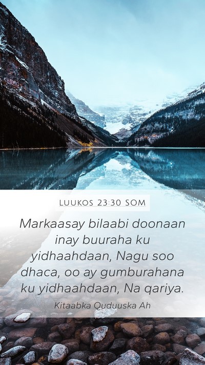 Luukos 23:30 SOM Bible Verse Image