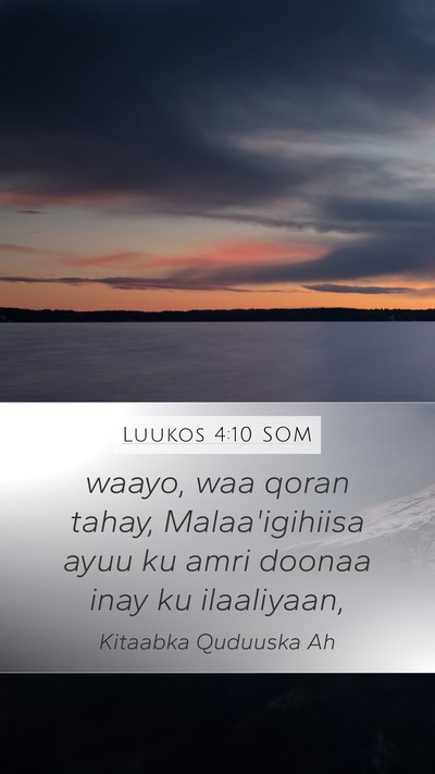 Luukos 4:10 SOM Bible Verse Image
