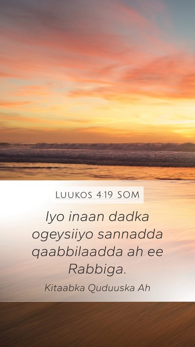 Luukos 4:19 SOM Bible Verse Image