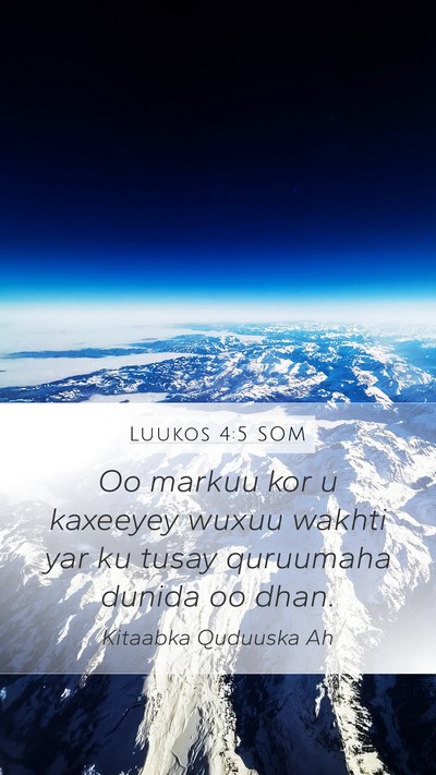 Luukos 4:5 SOM Bible Verse Image