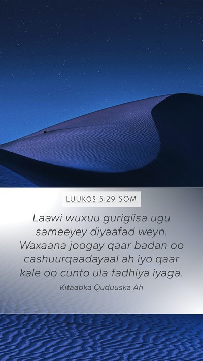 Luukos 5:29 SOM Bible Verse Image