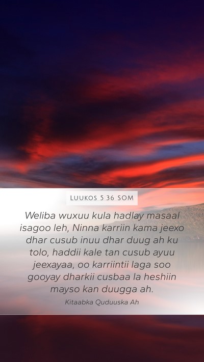 Luukos 5:36 SOM Mobile Phone Wallpaper - Weliba wuxuu kula hadlay masaal isagoo leh, Ninna - Mobile Bible Verse Wallpaper