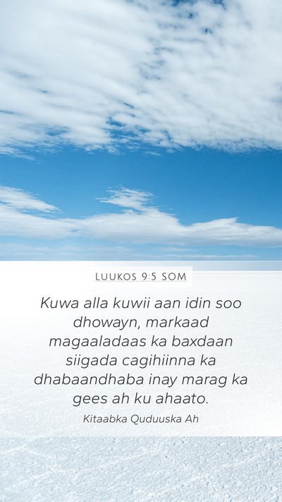 Luukos 9:5 SOM Bible Verse Image