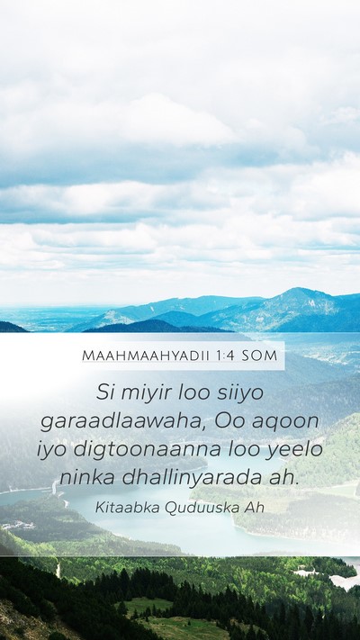 Maahmaahyadii 1:4 SOM Bible Verse Image