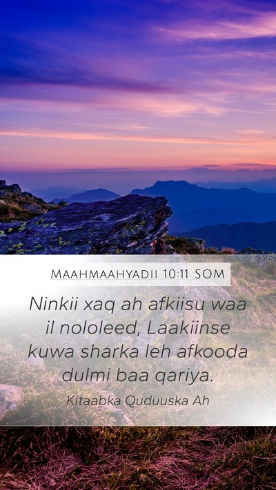 Maahmaahyadii 10:11 SOM Bible Verse Image