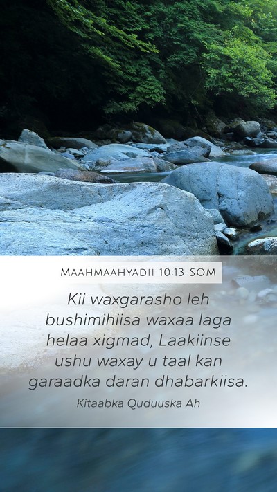 Maahmaahyadii 10:13 SOM Bible Verse Image