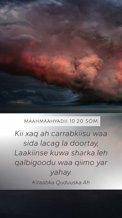 Maahmaahyadii 10:20 SOM Bible Verse Image